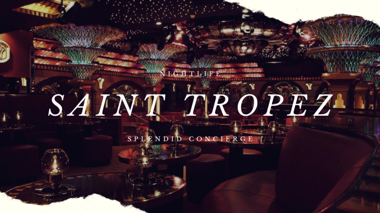 Saint Tropez Soiree: The Ultimate Guide to the French Riviera’s Extravagant Nightlife